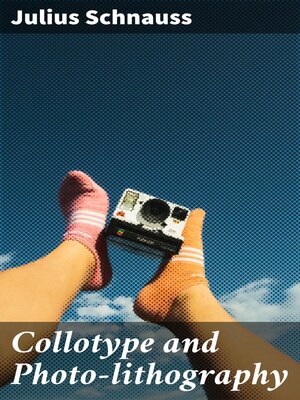 cover image of Collotype and Photo-lithography